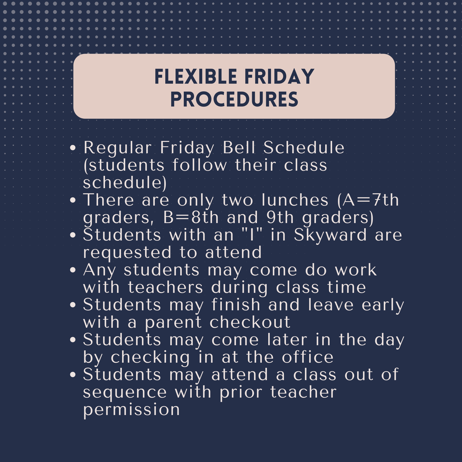 Flexible Friday Procedures