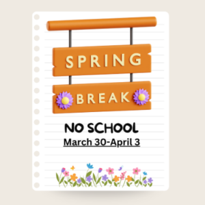 Spring Break No School March 30th - April 3rd